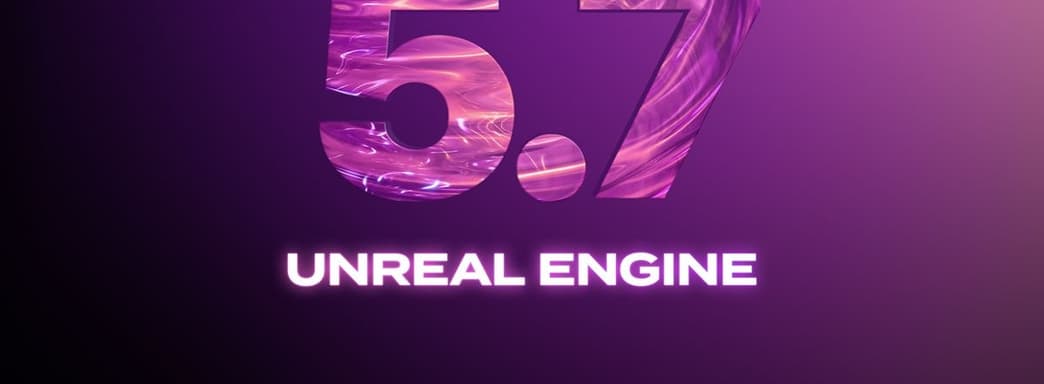 Epic Games Releases Unreal Engine 5.7: Stable FPS and Improved Performance