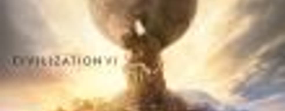 Демонстрация игрового процесса Civilization VI