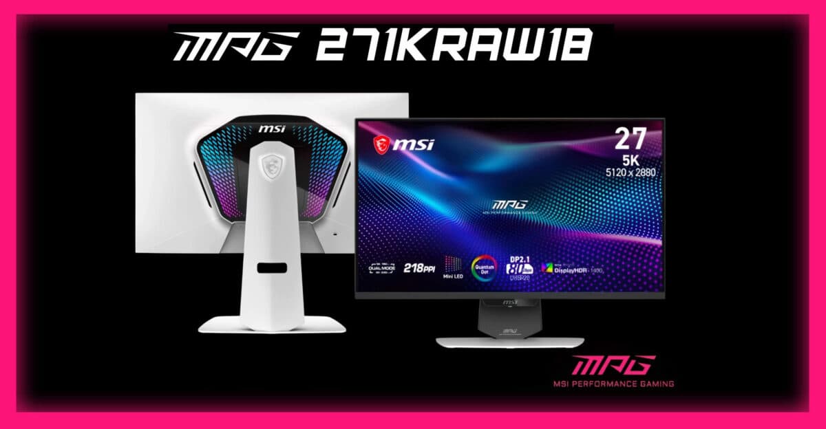 Монитор с одним из самых высоких показателей плотности пикселей. MSI представила MPG 271KRAW18 с разрешением 5K