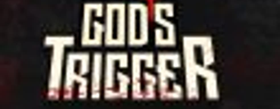 Кровавая мясорубка начинается: релизный трейлер боевика God's Trigger