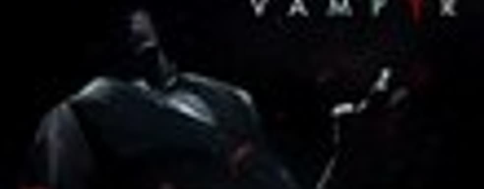 Е3-трейлер Vampyr