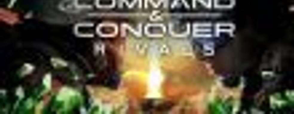 Command and Conquer: Rivals – изнасилование некогда великой серии с особой жестокостью