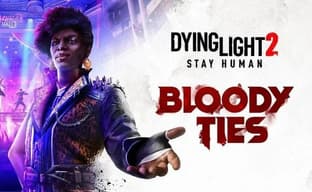 Сюжетное дополнение Dying Light 2: Bloody Ties выйдет в октябре