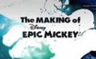 The Making of Disney Epic Mickey