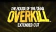 Трейлер The House of the Dead: OVERKILL - Extended Cut