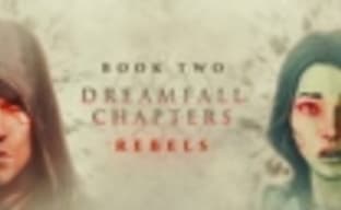 Dreamfall Chapters Book Two: Rebels на подходе