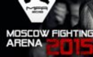 Moscow Fighting Arena 2015 пройдет в конце мая