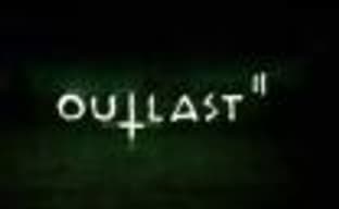 Две новых демонстрации хоррора Outlast II