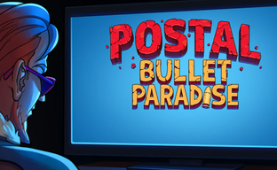 Анонсировали Postal: Bullet Paradise — кооперативный шутер с Чуваками из разных частей франшизы [ОБНОВЛЕНО]