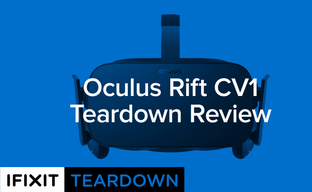 The Oculus Rift CV1 Teardown Review