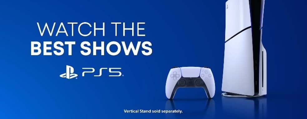 «PS5 — лучшее место для просмотра сериалов и фильмов». Sony делает смелое заявление