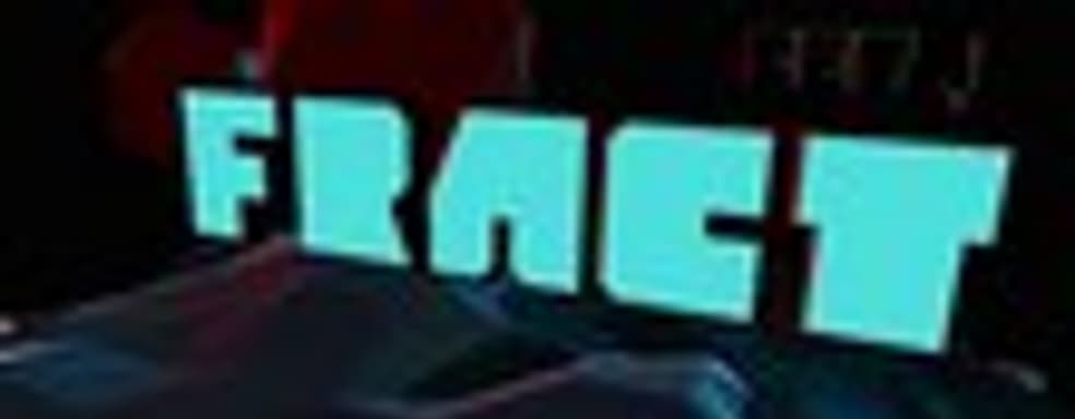 Трейлер Fract 