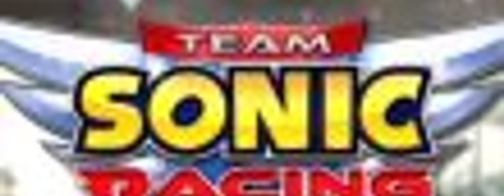 Гонки Team Sonic Racing переносят на май 2019 года