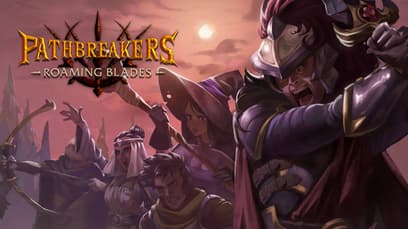 Pathbreakers: Roaming Blades