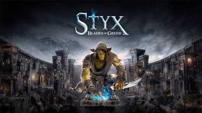 Styx: Blades of Greed