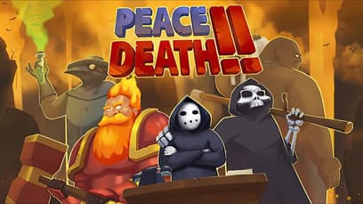Peace, Death! 2