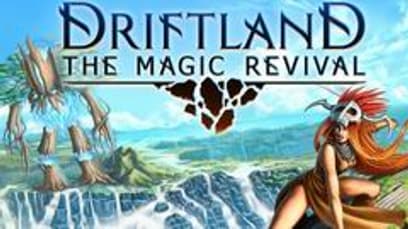Driftland: The Magic Revival