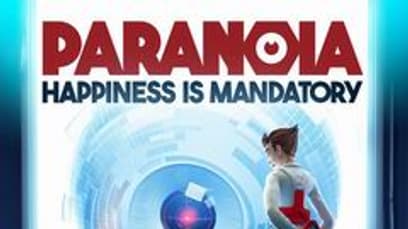 Paranoia: Happiness is Mandatory