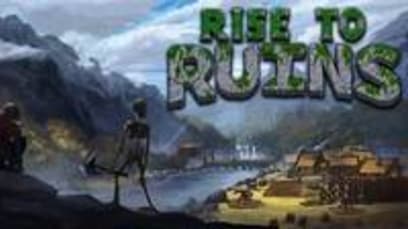 Rise to Ruins