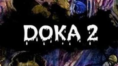 DOKA 2 Kishki Edition