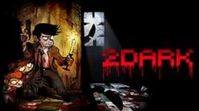 2Dark