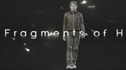 Fragments of Him