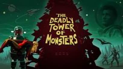 The Deadly Tower of Monsters