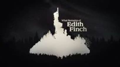What Remains of Edith Finch