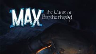 Max: The Curse of Brotherhood