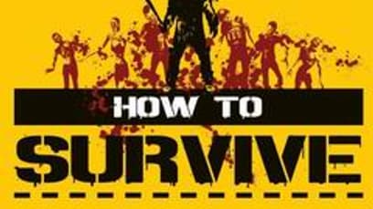 How to Survive