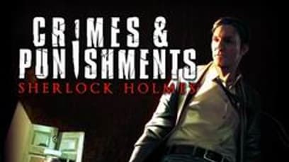 Sherlock Holmes: Crimes & Punishments