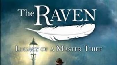 The Raven: Legacy of a Master Thief
