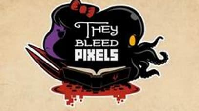 They Bleed Pixels