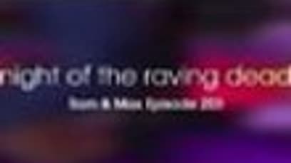 Sam & Max Episode 203: Night of the Raving Dead