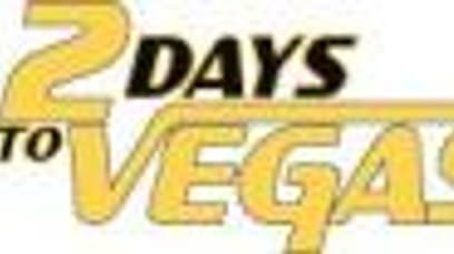 2 Days To Vegas