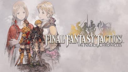 Final Fantasy Tactics: The Ivalice Chronicles