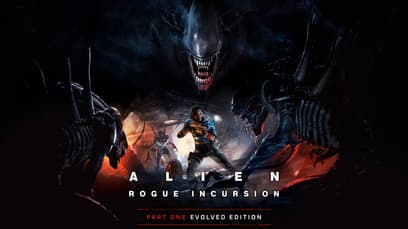 Alien: Rogue Incursion Evolved Edition