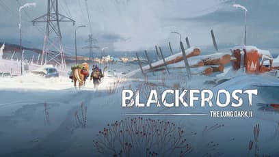 BLACKFROST: The Long Dark 2