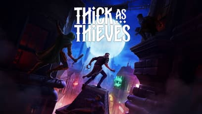 Thick As Thieves