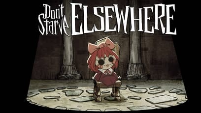 Don't Starve Elsewhere