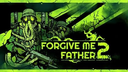 Forgive Me Father 2