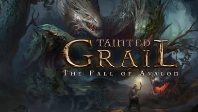 Tainted Grail: The Fall of Avalon