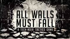 All Walls Must Fall