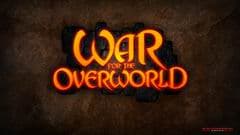 War for the Overworld