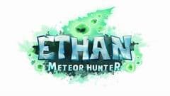 Ethan: Meteor Hunter