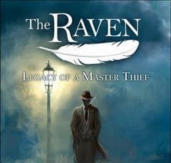The Raven: Legacy of a Master Thief