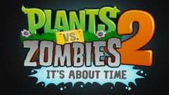 Plants vs Zombies 2: It's About Time