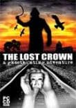 The Lost Crown: A Ghosthunting Adventure