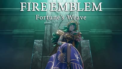 Fire Emblem: Fortune’s Weave