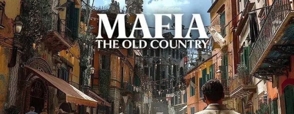 Mafia: The Old Country предложит линейный сюжет по сравнению с открытым миром Mafia 3